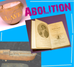 images of three slavery-related objects on a blue background with word 'abolition'